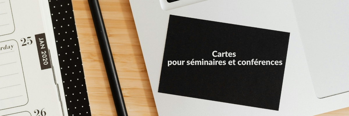 Cartes pour séminaires et conférences